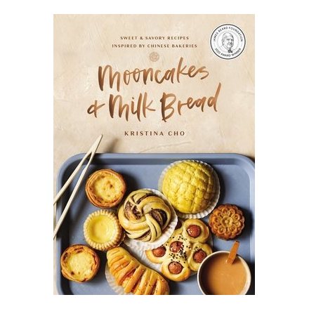 Mooncakes and Milk Bread
